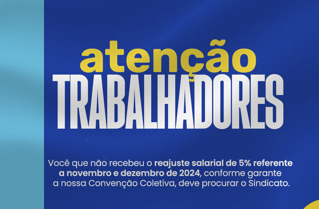 📢 ATENÇÃO TRABALHADORES!